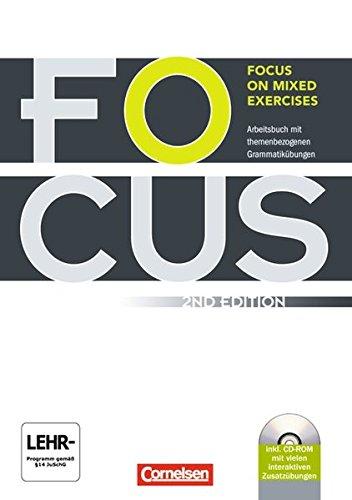 Focus on Mixed Exercises - Second Edition: B1/B2 - Arbeitsbuch mit Lösungen und CD-ROM