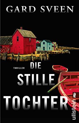 Die stille Tochter: Thriller (Ein Fall  für Tommy Bergmann, Band 4)