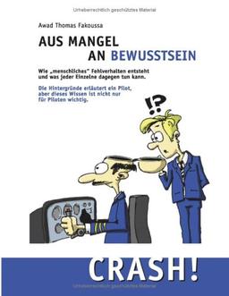 Aus Mangel an Bewusstsein: Crash!