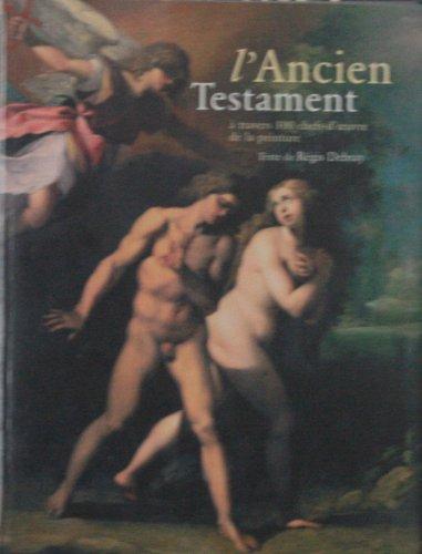 L'Ancien et le Nouveau Testament