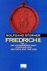 Friedrich II.: Teil 1, Die Königsherrschaft in Sizilien und Deutschland: 1194-1220