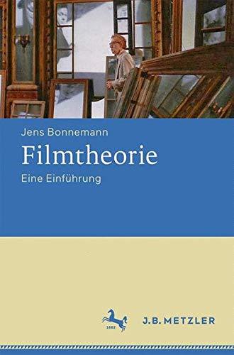 Filmtheorie: Eine Einführung