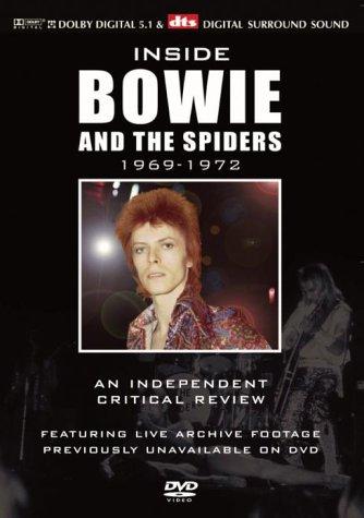 David Bowie and the Spiders - Inside 1969-1972: An Indenpendent Critical Review