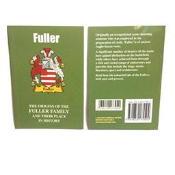 Fuller: The Origins of the Fuller Family and Their Place in History (English Name Mini-Book)