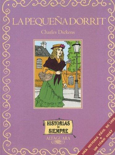 SPA-PEQUENA DORRIT (Historias de Siempre (Paperback))