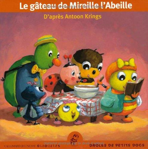 Le gâteau de Mireille l'Abeille