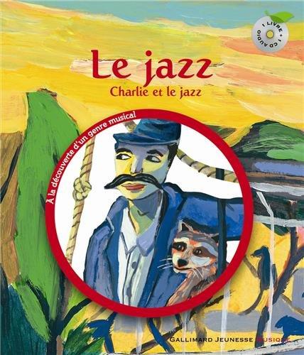 Le jazz : Charlie et le jazz