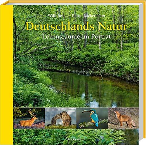 Deutschlands Natur: Lebensräume im Porträt