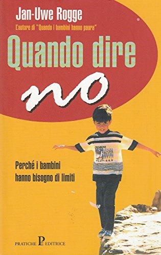 Quando dire no (Nuovi saggi)