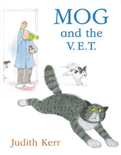 Mog and the V.E.T (Mog the Cat Books)