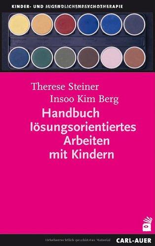 Handbuch lösungsorientiertes Arbeiten mit Kindern