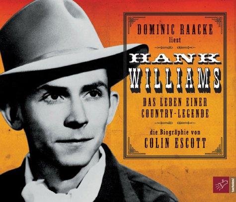 Hank Williams - Das Leben eine Country-Legende