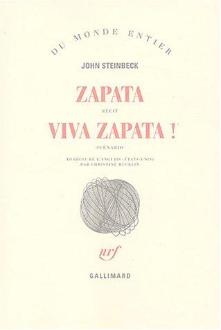 Zapata : récit. Viva Zapata ! : scénario