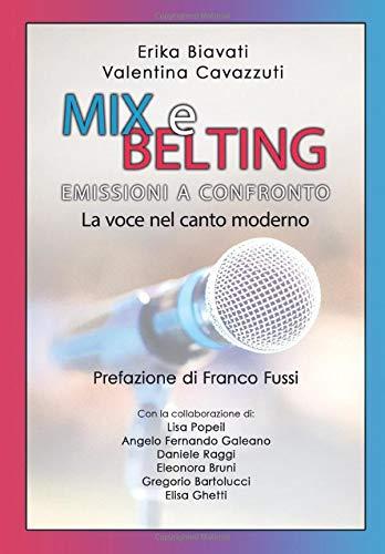 MIX E BELTING EMISSIONI A CONFRONTO: La voce nel canto moderno