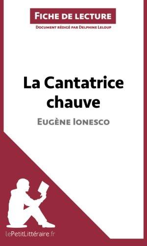 La Cantatrice chauve d'Eugène Ionesco (Fiche de lecture) : Analyse complète et résumé détaillé de l'oeuvre