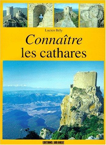 Connaître les cathares (Connaitre)