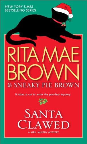 Santa Clawed: A Novel (Mrs. Murphy Mysteries)