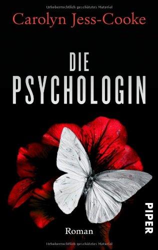 Die Psychologin: Roman