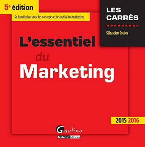 L'essentiel du marketing : 2015-2016