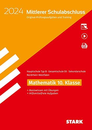 STARK Original-Prüfungen und Training - Mittlerer Schulabschluss 2024 - Mathematik - Hauptschule Typ B/ Gesamtschule EK/Sekundarschule - NRW (STARK-Verlag - Abschlussprüfungen)