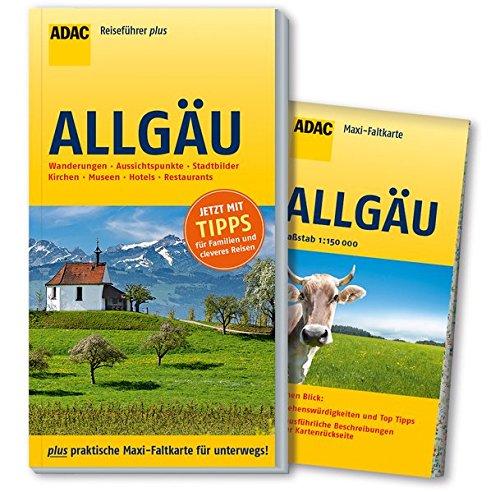 ADAC Reiseführer plus Allgäu: mit Maxi-Faltkarte zum Herausnehmen