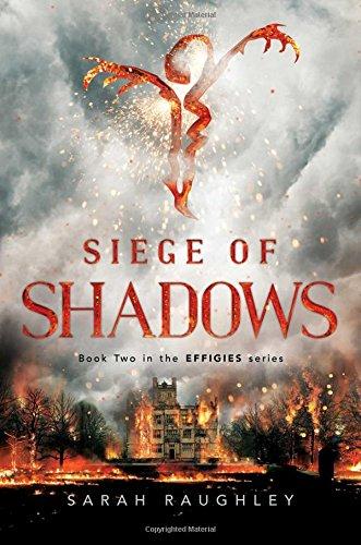 Siege of Shadows (Volume 2) (The Effigies, Band 2)