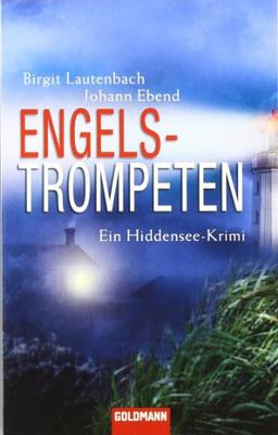 Engelstrompeten: Band 3 - Ein Hiddensee-Krimi