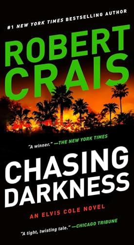 Chasing Darkness: An Elvis Cole Novel