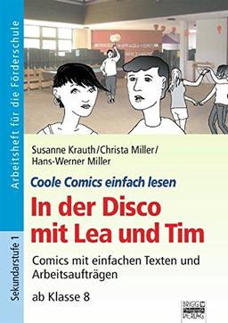 Coole Comics einfach lesen: In der Disco mit Lea und Tim: Arbeitsheft