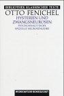 Hysterien und Zwangsneurosen. Psychoanalytische spezielle Neurosenlehre