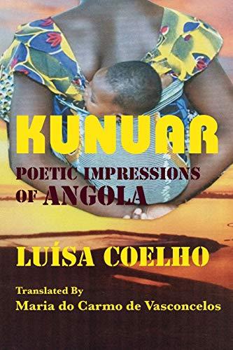 Kunuar: Poetic Impressions of Angola