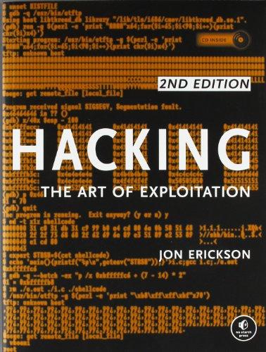 Hacking: The Art of Exploitation