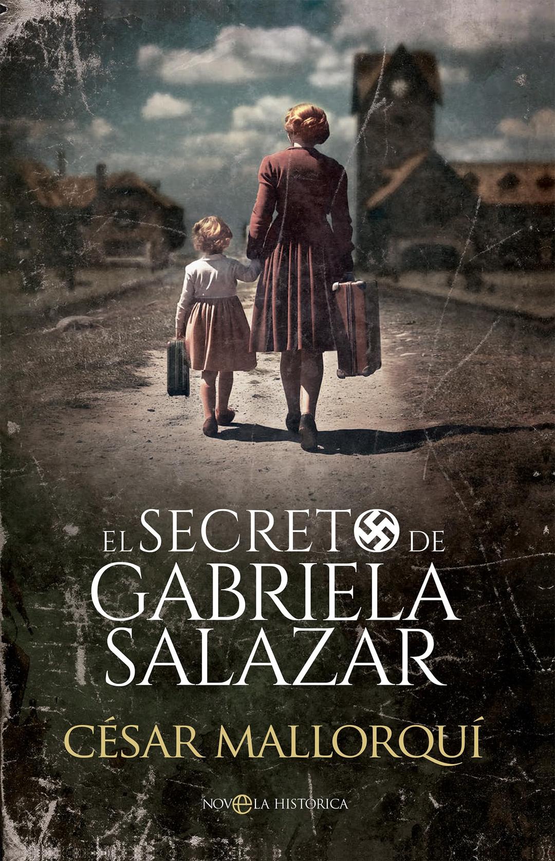 El secreto de Gabriela Salazar (Novela Histórica)