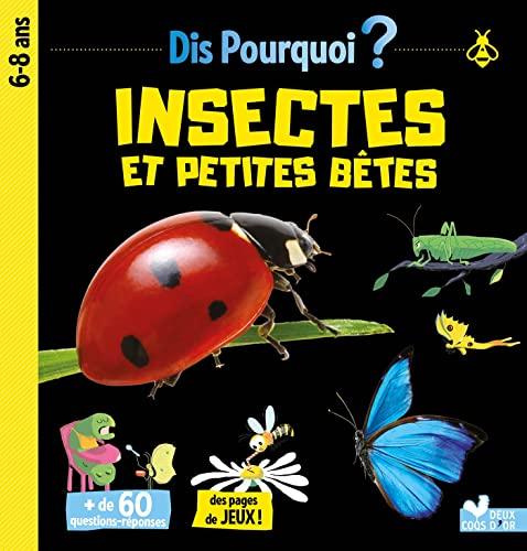 Insectes et petites bêtes : 6-8 ans