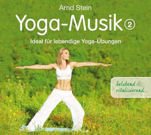 Yoga-Musik 2 (belebend und vitalisierend)