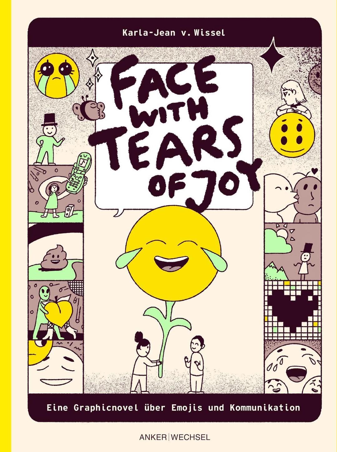 Face with Tears of Joy: Eine Graphicnovel über Emojis und Kommunikation