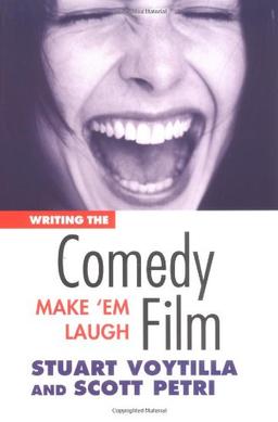 Writing the Comedy Film: Make 'em Laugh