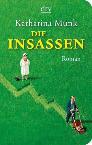 Die Insassen: Roman