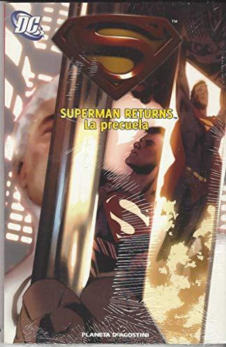 Superman returns. La precuela