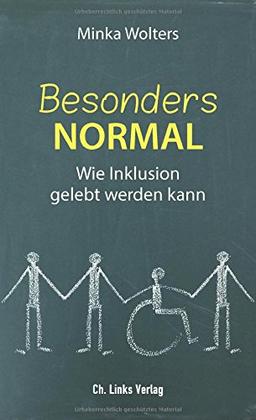 Besonders normal: Wie Inklusion gelebt werden kann