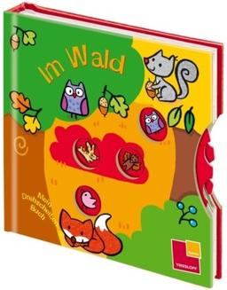 Mein Drehscheiben-Buch. Tiere im Wald