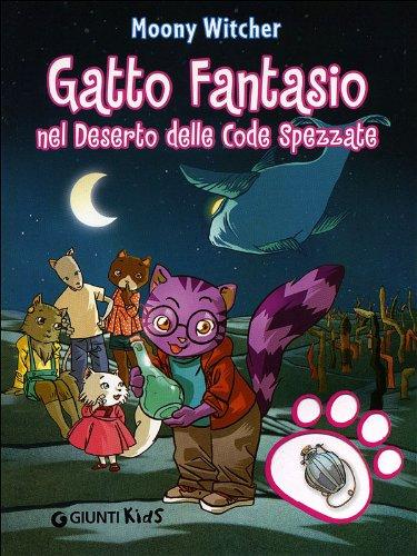 Gatto Fantasio nel deserto delle code spezzate