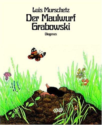 Der Maulwurf Grabowski