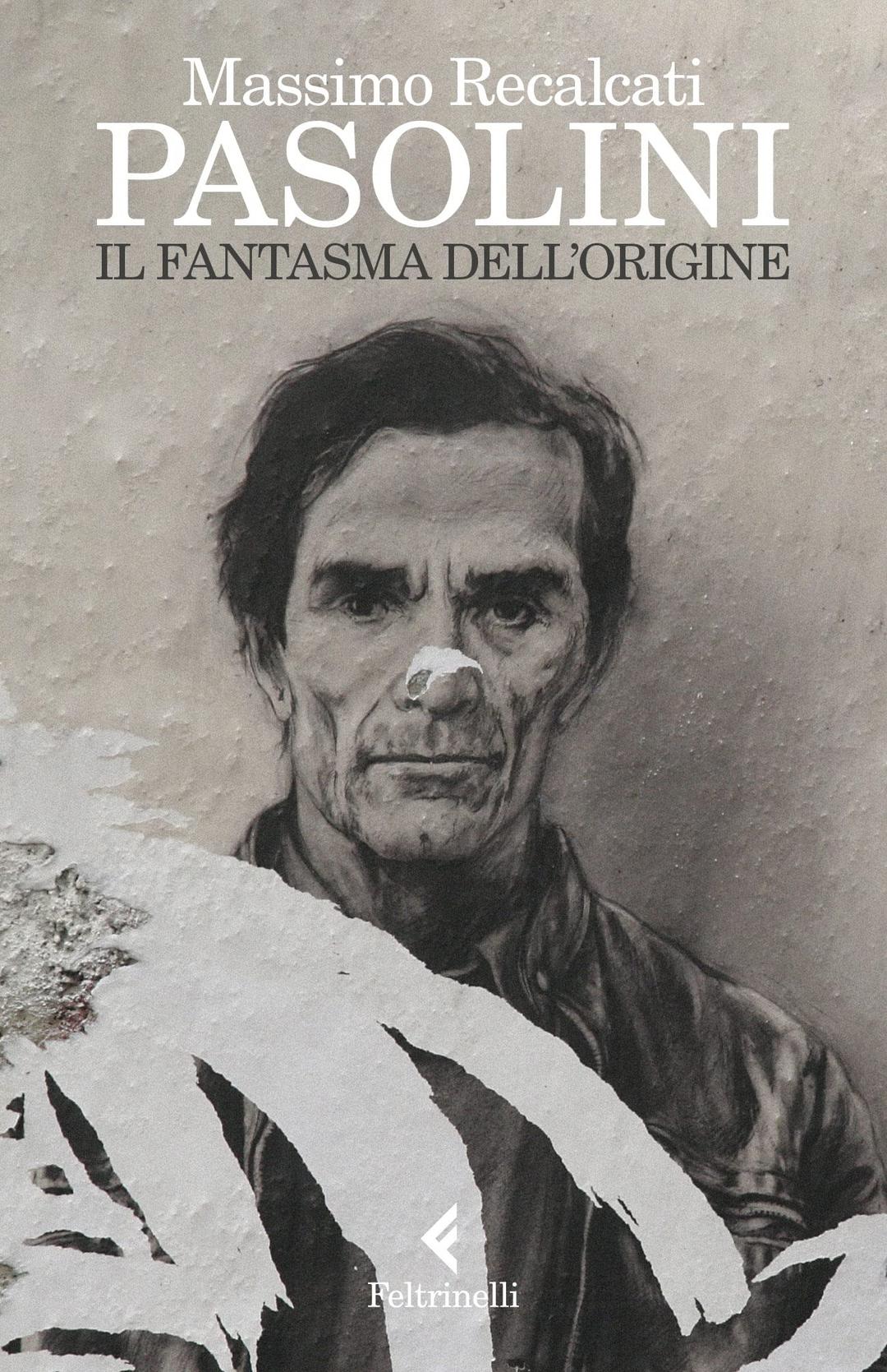 Pasolini. Il fantasma dell'origine (Varia)