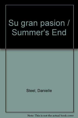 Su gran pasion/ Summer's End