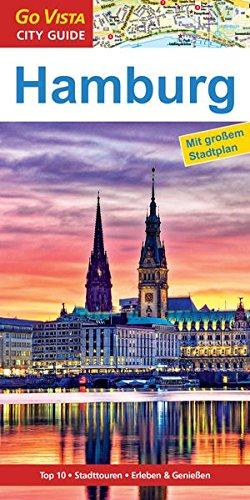 GO VISTA: Reiseführer Hamburg: Mit Faltkarte (Go Vista City Guide)