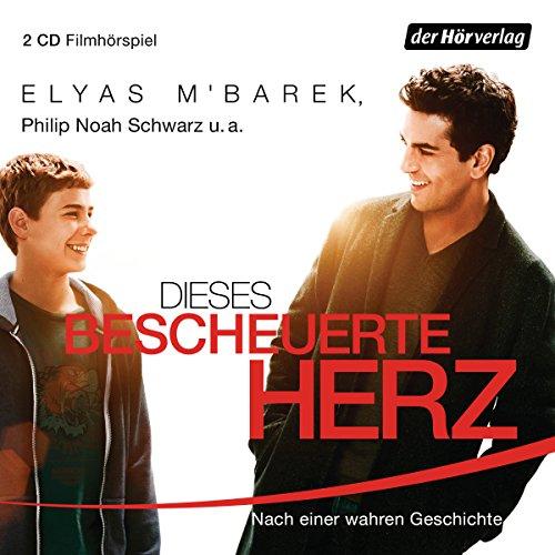 Dieses bescheuerte Herz: Filmhörspiel