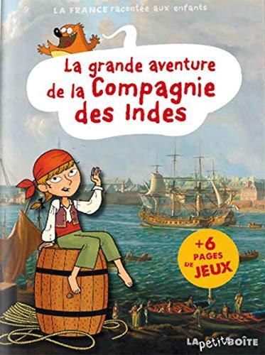 La grande aventure de la compagnie des indes