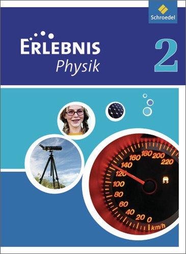 Erlebnis Physik - Ausgabe 2011 für Hessen: Schülerband 2