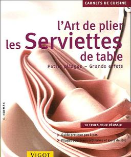 L'art de plier les serviettes de table